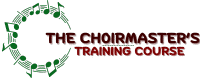 The Choirmaster's Training Course